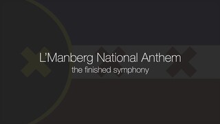 L'Manberg National Anthem – the finished symphony