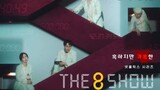 THE 8 SH0W EP4