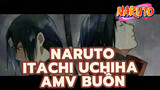 Xin lỗi, em trai ngớ ngẩn! | Naruto Itachi Uchiha AMV buồn