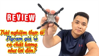 REVIEW - Trải nghiệm thực tế "Flycam giá rẻ" nên mua hay không? | Kien review