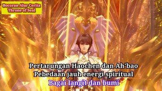 Throne of seal episode 161 - Pertarungan haochen dan ahbao cahaya melawan kegelapan