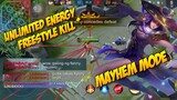 FANNY IN MAYHEM IS INSANE | UNLIMITED ENERGY/ UNLIMITED FREESTYLE KILL | MOBILE LEGENDS BANG BANG