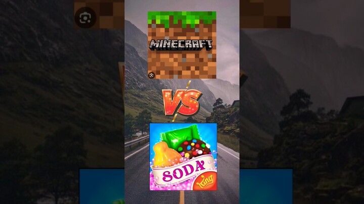Minecraft vs candy crush soda saga #minecraft #candycrushsodasaga #comparison #games #trending #yt