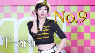 【No.9-T-ara】Bài hát chiến đấu bắt đầu! Các fan của Crown tụ tập! Tôi nhớ mọi thứ | Màn trình diễn tr