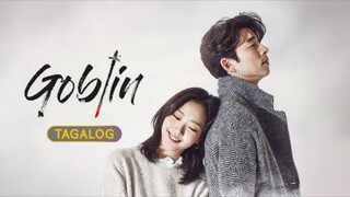 Goblin Episode 1 (Tagalog Dub)