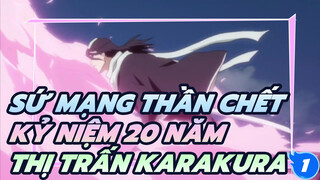 [Sứ Mạng Thần Chết Epic AMV] Kỷ niệm 20 năm, Trận chiến Thị trấn Karakura cut!_1