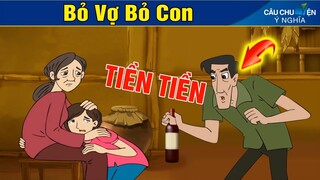 Phim Hoạt Hình - BỎ VỢ BỎ CON ► Truyện Cổ Tích | Khoảnh Khắc Kỳ Diệu 2020 | Phim Hay 2020