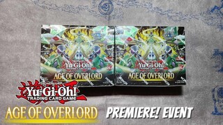 Yugioh Age of Overlord Premiere! Event Box Openings!!!