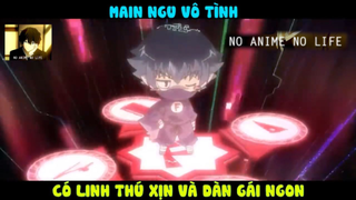 (P5) Review Phim Main Ngu Vô Tình Có Linh Thú Xịn Và Harem #ReviewAnime