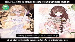 Review Truyện: Chị gái tr/à x/anh giả vờ thánh thiện sau lưng lại c/ướp ma lực của em gái, cô gái