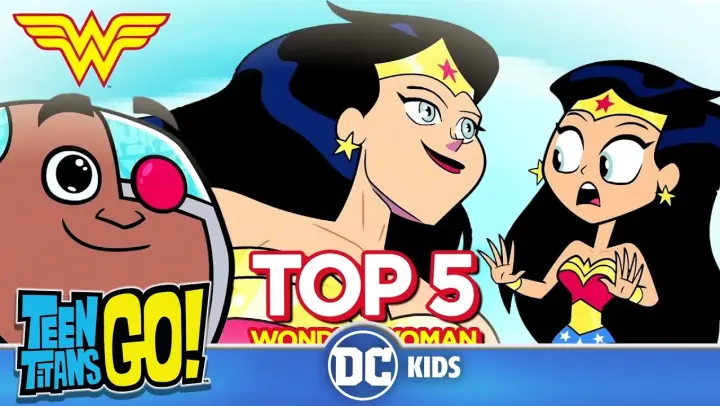 Top 5 Wonder Woman Moments on Teen Titans Go! | Teen Titans Go! | DC Kids