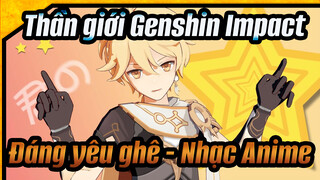 Thần giới Genshin Impact / Đáng yêu ghê