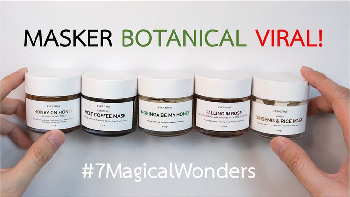 MASKER VIRAL EVERSHINE 7 Magical Wonders - Moringa, Ginseng, Rose, Coffee, Honey Mask!