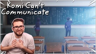 Wholesome Comedy | Komi Cant Communicate Ep. 1 Reaction & Review!