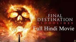 FINAL DESTINATION BLOODLINES (2025) FULL MOVIE | FullHDMovie