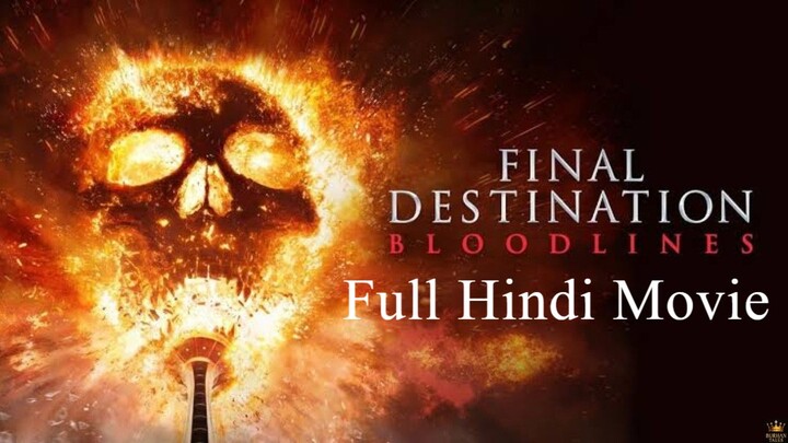 FINAL DESTINATION BLOODLINES (2025) FULL MOVIE | FullHDMovie
