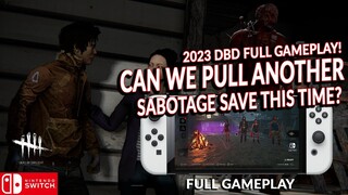 CAN WE GET SABO RESCUE? DEAD BY DAYLIGHT SWITCH 315