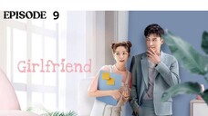 Girlfriend - EPISODE 09 _ New Chinese Show - URDU_HINDI _ Lawrence Wong - Xu Hao