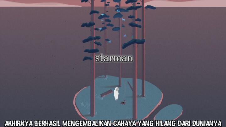 Setelah Berusaha Begitu Lama Akhirnya Berhasil Mengembalikan Cahaya |Starman Last Part