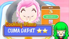 Cooking Mama : Cuma Dapat ⭐️⭐️😭