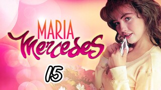 EP.15 | MARIA MERCEDES | TAGALOG DUB