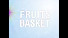 For Fruits Basket Opening Song