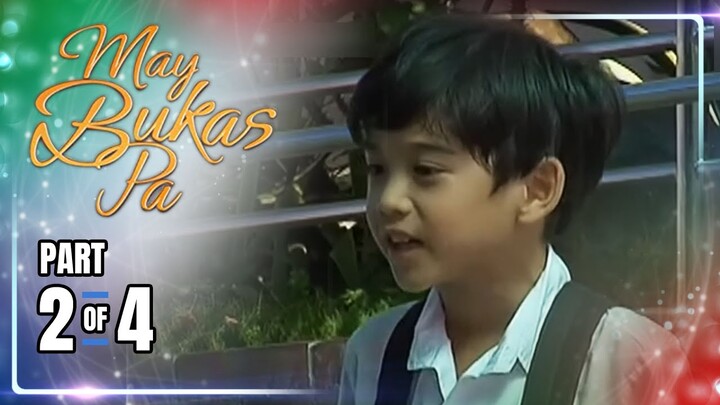 May Bukas Pa | Episode 6 (2/4) | May 20, 2024