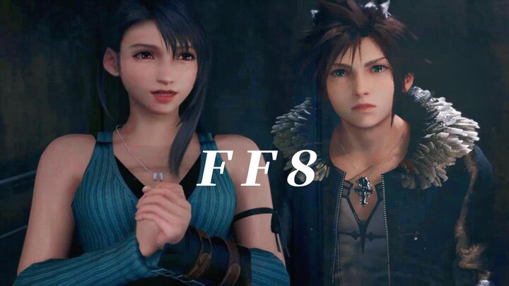 [Final Fantasy] Tifa × Cloud In Final Fantasy VIII