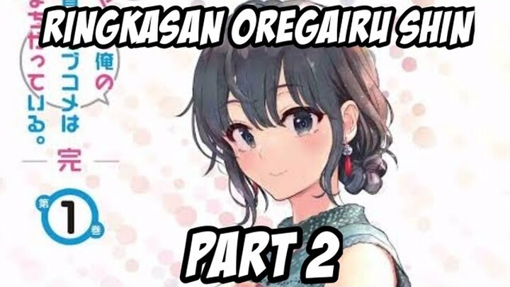Ringkasan Oregairu Shin part-2