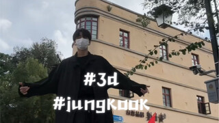 【jungkook】3d a quick cover dance on the road