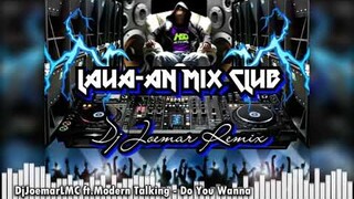 Dj Joemar LMC Ft. Modern Talking - Do You Wanna [Disco Mix Exclusive]