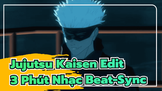 Jujutsu Kaisen Edit
3 Phút Nhạc Beat-Sync