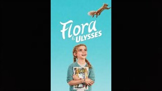 Flora and Ulysses 2021 by  Netter Productions