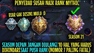 Jangan Diulangi Lagi, 10 PENYEBAB SUSAH NAIK RANK MYHTIC Yang HARUS DIHINDARI 2021 | Mobile Legends