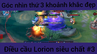 Góc nhìn thứ 4 khoảnh khắc đẹp điều cầu #3