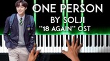 One Person [한사람] by 솔지 (Solji) piano cover [18 Again OST ] with free sheet music
