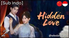 [Sub Indo] Hidden Love [Mini Serial] – Eps. 02 (2025)
