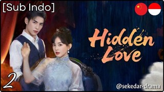 [Sub Indo] Hidden Love [Mini Serial] – Eps. 02 (2025)