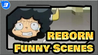 REBORN  Funny Scenes in REBORN （7）_3