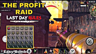 The Profit Raid (Last Day Rules Survival)