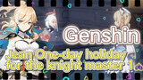 Jean One-day holiday for the knight master 1