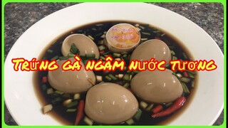 Làm Trứng gà ngâm nước tương đơn giản mà cực ngon .Cách luộc trứng gà lòng đào.