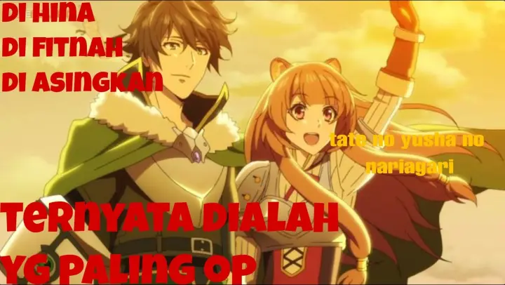 Seluruh alur ceita Tate No Yusha No Nariagari Lengkap