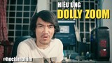 DOLLY ZOOM - Tạo Sự Chao Đảo Trong Phim Ảnh  | LÀM PHIM NGHIỆP DƯ LNC