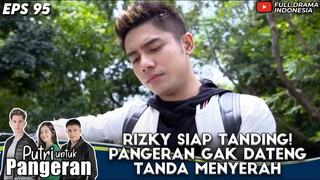 RIZA SYAH SIAP TANDING! VERRELL GAK DATENG TANDA MENYERAH - PUTRI UNTUK PANGERAN
