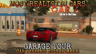My Garage Tour | Most Realistic Cars in Car Parking Multiplayer New Update