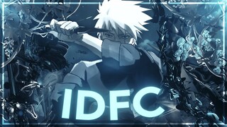 「IDFC」Kakashi Hatake [Edit/AMV] Very Quick!