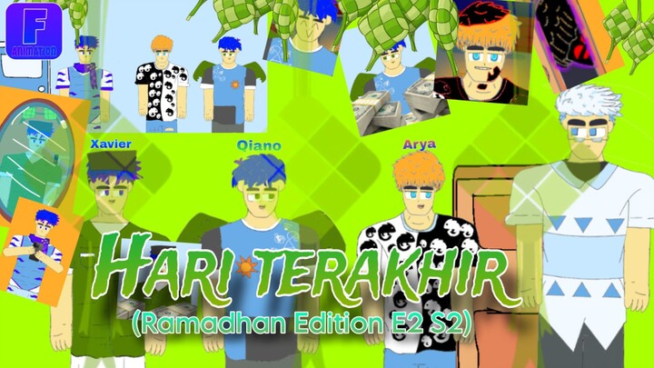 Hari Terakhir - E2 S1 - Ramadhan Edition - Fariid Animation