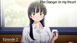Boku no Kokoro no Yabai Yatsu(The Dangers in My Heart)-Prévia EP 05 