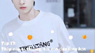 Cô Gái, Cẩn Thận Đấy! - Tập 17